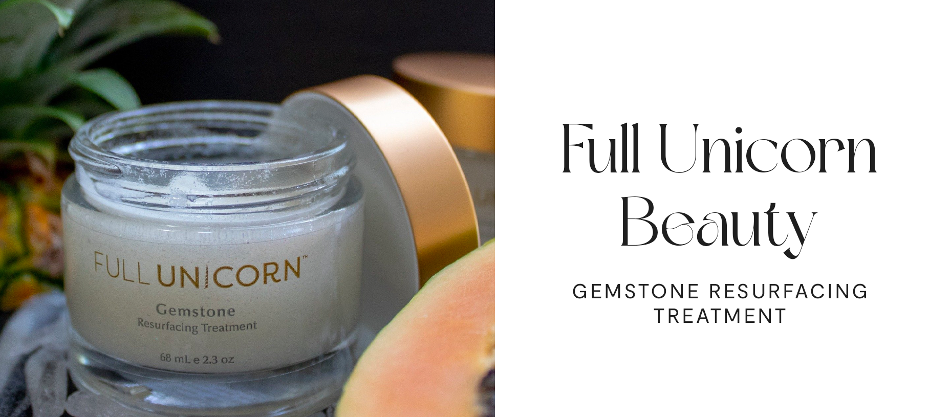 Full Unicorn Beauty - Gemstone Resurfacing Treatment