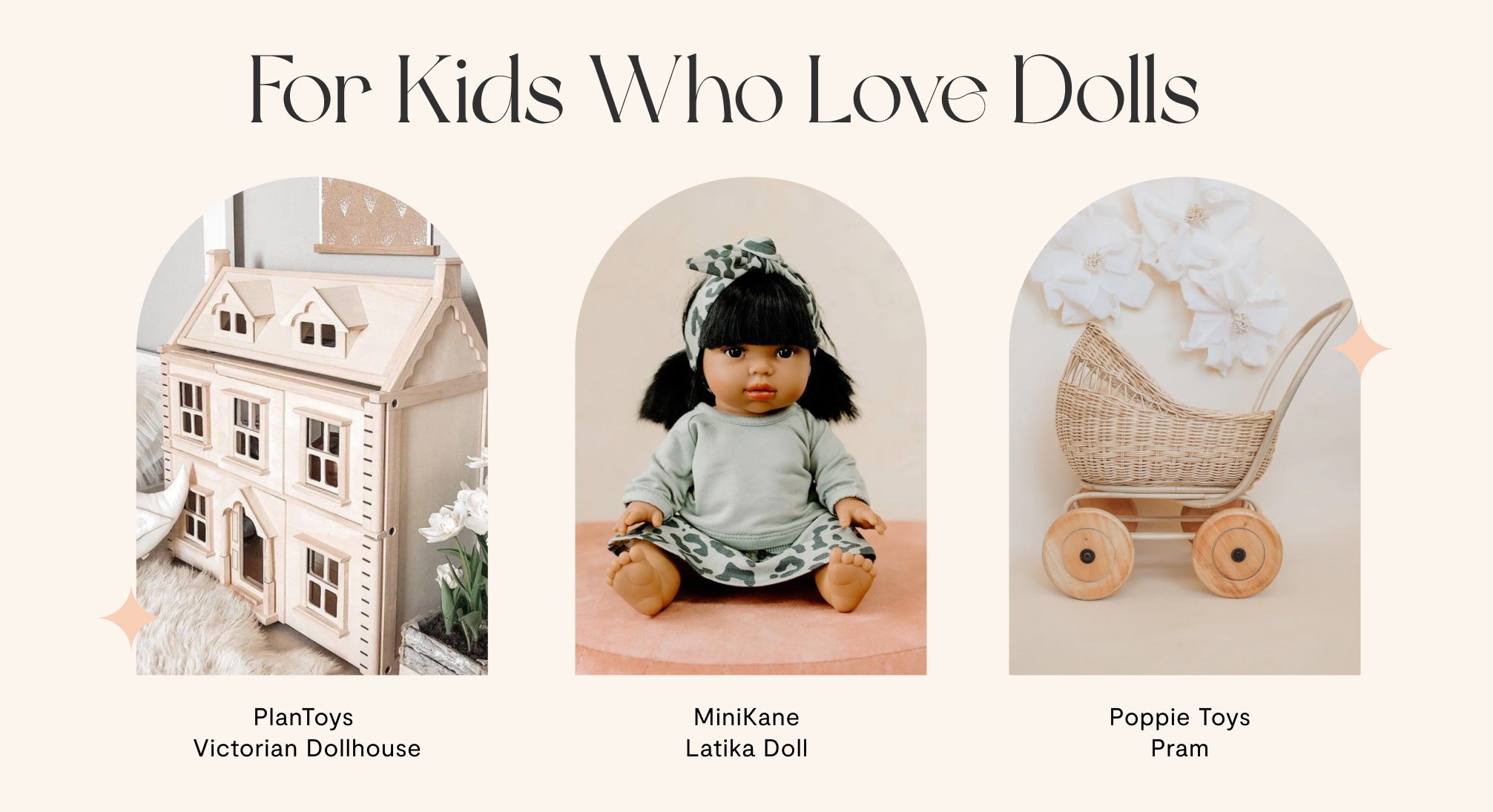 For Kids Who Love Dolls